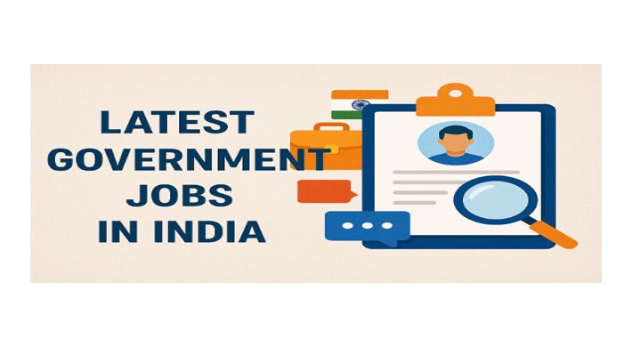 Latest Government Jobs in India